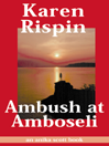 Ambush at Amboseli